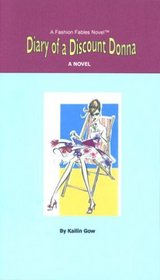 Diary of a Discount Donna: A Fashion Fables Novel