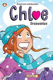 Chloe #3: Frenemies