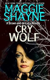 Cry Wolf (A Brown and de Luca Novel)