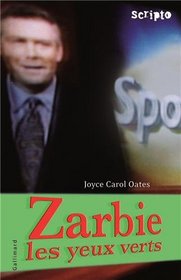 Zarbie les yeux verts (French Edition)