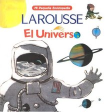 El Universo (Mi Pequena Enciclopedia)