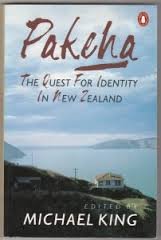 Pakeha: the Quest for Identitiy in New Zealand