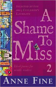 A Shame to Miss Poetry: Collection 2