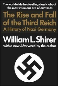 Rise And Fall Of The Third Reich