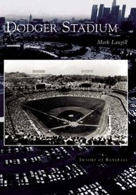 Dodger Stadium (Images of Sport)