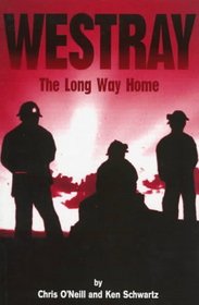 Westray: The Long Way Home