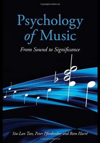 Psychology of Music: From Sound to Significance