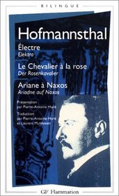 Electre - Le Chevalier à la rose - Ariane à Naxos (édition bilingue français-allemand)