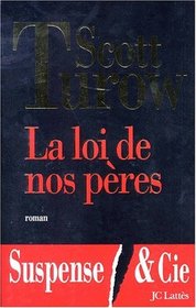 La Loi De Nos Peres (Laws of Our Fathers) (Kindle County, Bk 4) (French Edition)