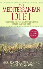 The Mediterranean Diet : Newly Revised and Updated