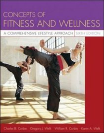 Concepts Of Fitness And Wellness : A Comprehensive Lifestyle Approach with PowerWeb