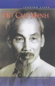 Ho Chi-Minh (Leading Lives)