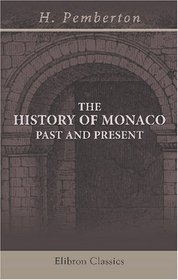 The History of Monaco, past and present