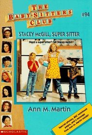 Stacey McGill,  Super Sitter (Baby-Sitter's Club, Bk 94)