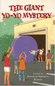The Giant Yo-yo Mystery (Boxcar Children, Bk 107)
