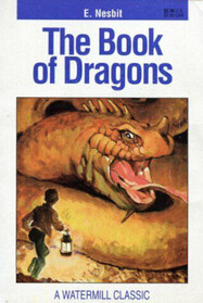 The Book of Dragons (A Watermill Classic)