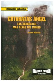 Cataratas Angel: Las Cataratas Mas Altas del Mundo: Angel Falls: World's Highest Waterfall / Angel Falls (Maravillas Naturales)