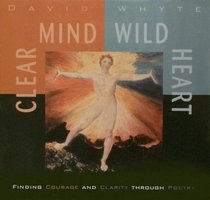 Clear Mind, Wild Heart