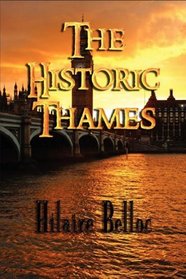 The Historic Thames - Illustrated