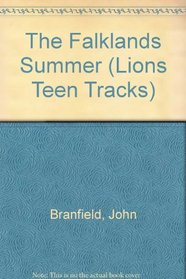 The Falklands Summer (Lions Teen Tracks)