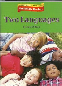 Two Languages Are Better Then One, Level 3 Theme 6.1: Houghton Mifflin Vocabulary Readers