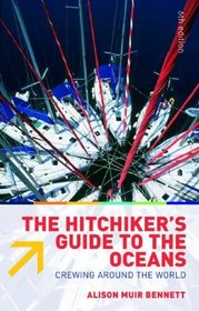 The Hitchhiker's Guide to the Oceans: Crewing Around the World