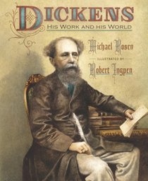 Dickens: His Work and His World