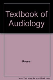 Audiology: Diagnosis, Treatment, Practice Management