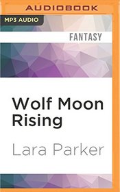 Wolf Moon Rising (Dark Shadows)