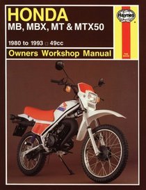 Honda MB5 MTX 50 Owners Workshop Manual: 80-93 (Owners Workshop Manual)