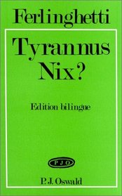 Tyrannus Nix?