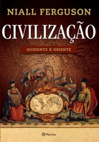 Civilizacao: Ocidente X Oriente (Em Portugues do Brasil)
