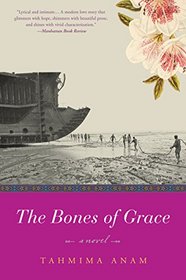 The Bones of Grace: A Novel