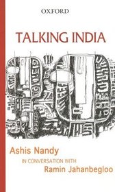 Talking India: Ashis Nandy in Conversation with Ramin Jahanbegloo