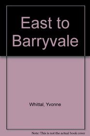 East to Barryvale