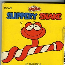 Slippery Snake (Giggles)