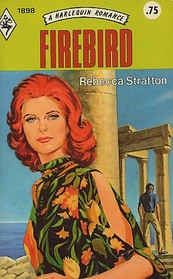 Firebird (Harlequin Romance, No 1898)