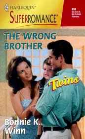 Wrong Brother (Twins) (Superromance, 898)