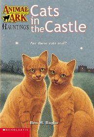 Cats in the Castle (Animal Ark Hauntings, Bk 9)