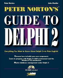 Peter Norton's Guide to Delphi 2