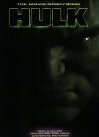 The Hulk: The Movie Storybook (The Hulk)