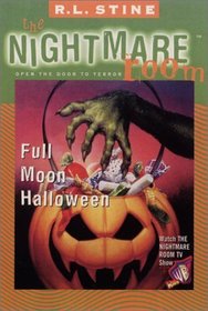 Full Moon Halloween (The Nightmare Room, 10)