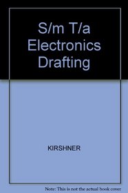 S/m T/a Electronics Drafting
