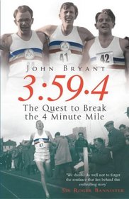 3:59.4: The Quest to Break the Four Minute Mile
