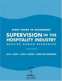 Supervision in the Hospitality Industry, Study Guide: Applied Human Resources
