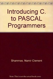 Introducing C to Pascal Programmers