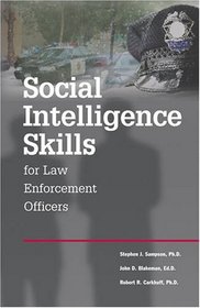 Social Intelligence Skills for Law Enforcement Officers
