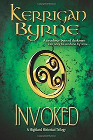 Invoked: A Highland Historical Prequel (Volume 3)