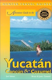 Adventure Guide to the Yucatan, Cancun & Cozumel