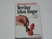 Verrater leben langer: Roman (German Edition)